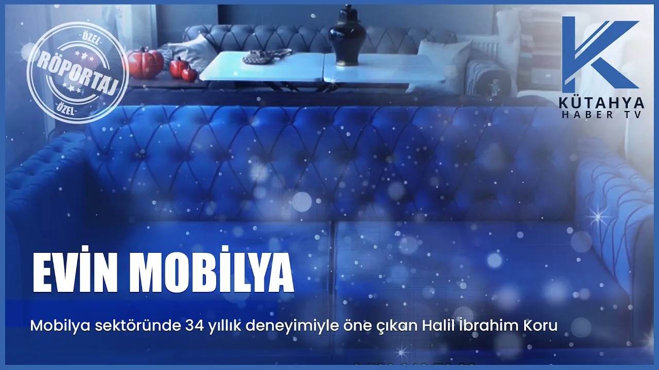 EVİN MOBİLYA